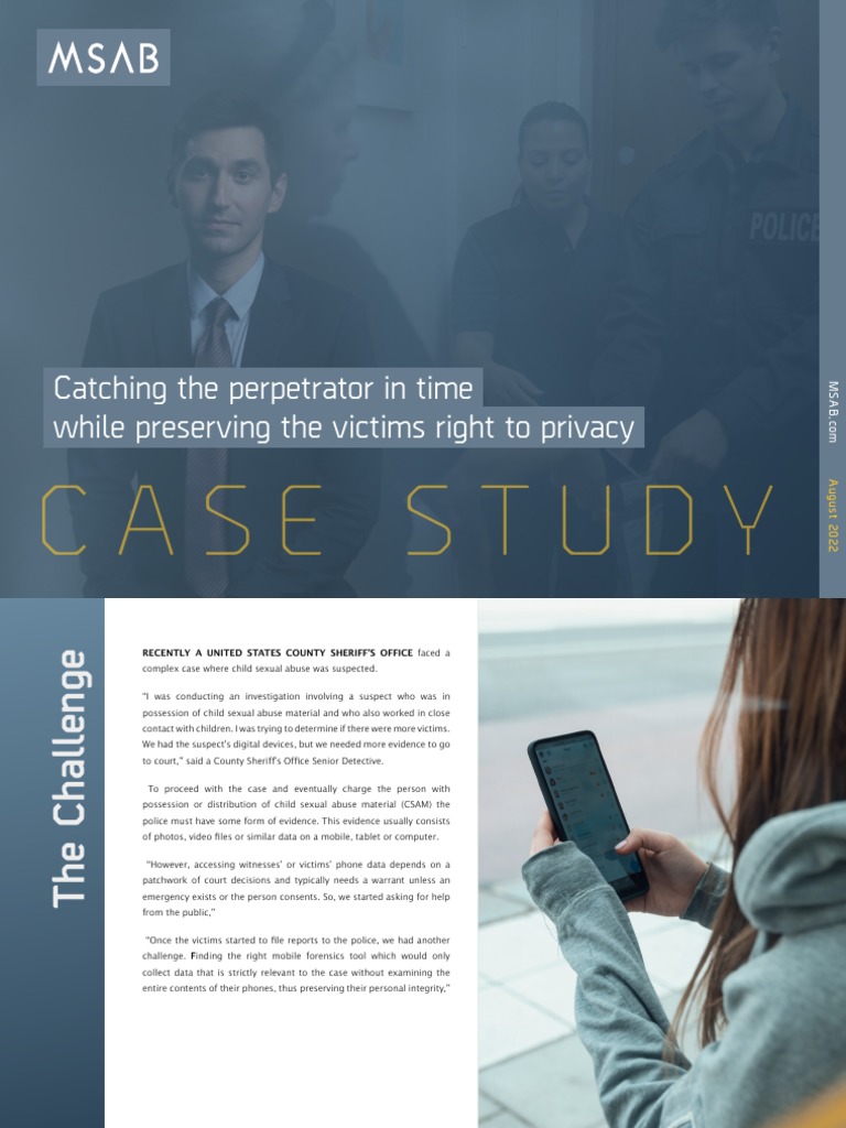 Case Study: Catching The Perpetrator in Time While Preserving The ...
