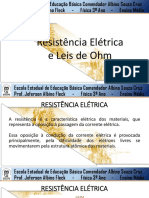 Resistência Elétrica e Leis de Ohm