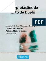 Interpretações Do Mito Do Duplo: Letícia Cristina Alcântara Rodrigues Thalita Sasse Fróes Poliana Queiroz Borges
