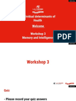 Individual Determinants of Health Welcome Workshop 3 Memory and Intelligence