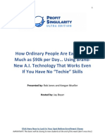 How Ordinary People Are Earning As Much As $90k Per Day Using Brand-New A.I. Technology That Works Even If You Have No "Techie" Skills