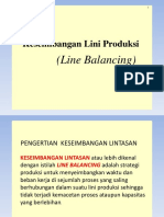 Keseimbangan Lini Produksi: (Line Balancing)