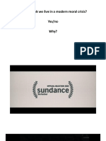 Do You Think We Live in A Modern Moral Crisis? Yes/no Why?