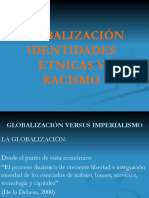 Globalización, Etnicidad y Racismo