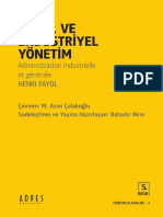 Fayol, Henri (2016) Genel Ve Endüstriyel Yönetim, 5. Baskı, Çeviren: M. Asım Çalıkoğlu. Adres Yayınları: Ankara