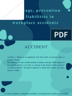 Reportage, Prevention and Liabilities in Workplace Accidents