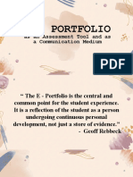E - Portfolio: As An Assessment Tool and As A Communication Medium