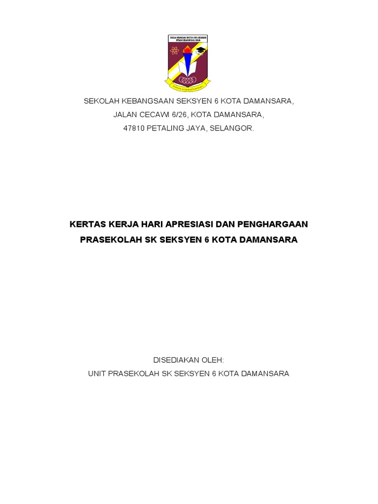 Sekolah Kebangsaan Seksyen 6 Kota Damansara, Jalan Cecawi 6/26, Kota ...