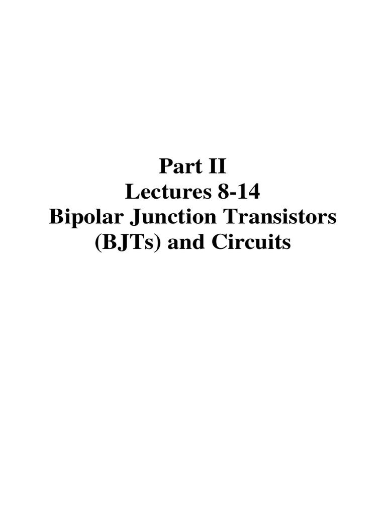 Lectures 814 Bipolar Junction Transistors (BJTS) and Circuits PDF