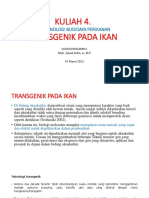 Kuliah 4. Transgenik Pada Ikan: Bioteknologi Budidaya Perikanan