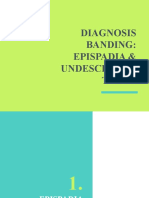 Diagnosis Banding: Epispadia & Undescended Testis