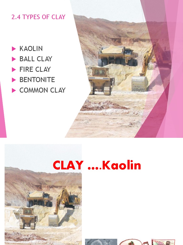 Types of Clay Properties, Characteristics and Applications PDF