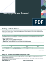 Manage Platform Demand