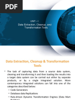 Unit - I Data Extraction, Cleanup, and Transformation Tools