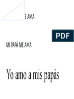 Mi Mamá Me Ama Mi Papá Me Ama: Yo Amo A Mis Papás