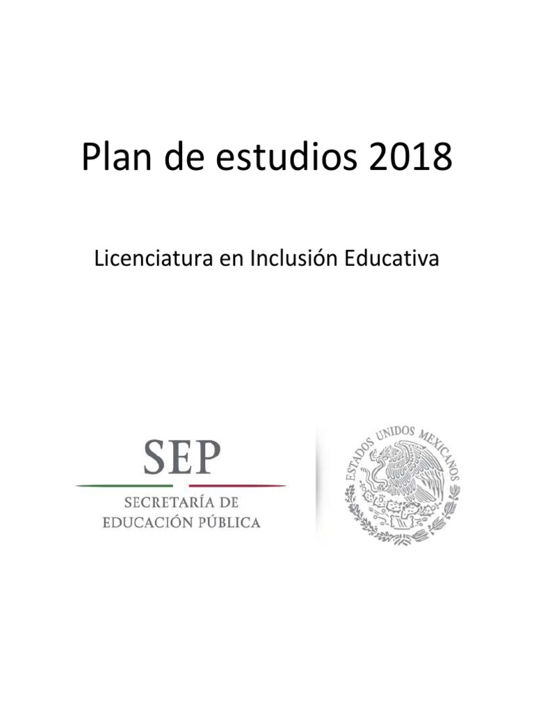 Plan de Estudios 2018: Inclusión Educativa | PDF | Plan de estudios ...