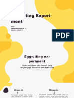 Egg-Citing Experi-Ment: Oleh: Medeline Albright R. S Melarika Mawar N
