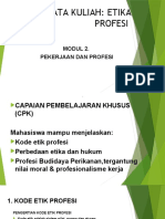 Mata Kuliah: Etika Profesi: Modul 2. Pekerjaan Dan Profesi