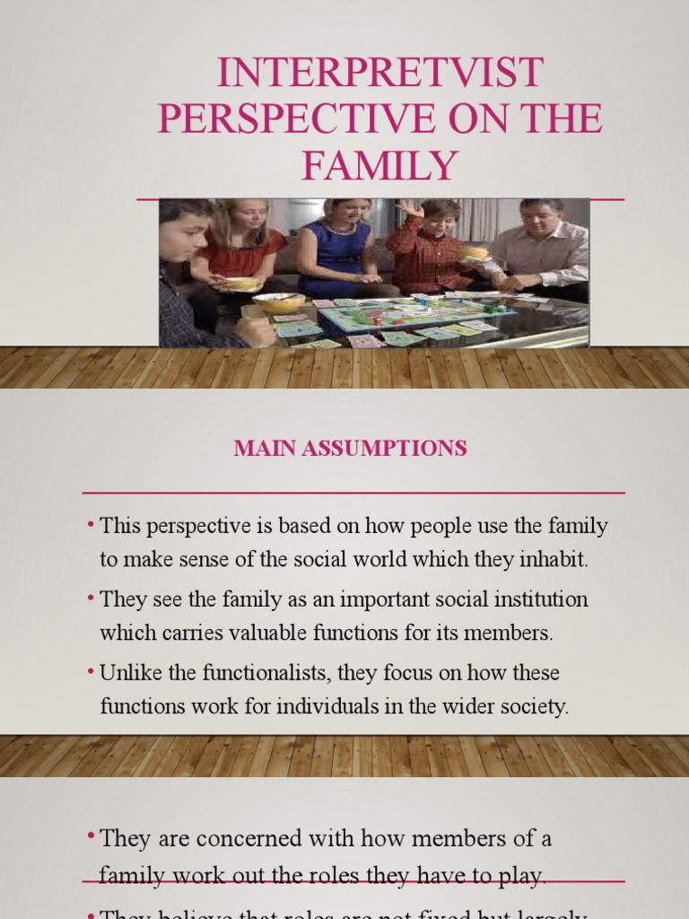 Interpretivist View of Family Dynamics | PDF | Family | Marriage