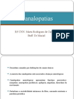 Canalopatias: R3 UNN: Marta Rodrigues de Carvalho Staff: DR Maciel