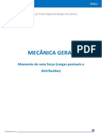 Mecânica Geral: Momento de Uma Força (Cargas Pontuais e Distribuídas)