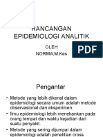 Rancangan Epidemiologi Analitik: Oleh NORMA, M.Kes