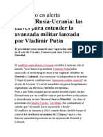 Guerra Rusia-Ucrania: Las Claves para Entender La Avanzada Militar Lanzada Por Vladimir Putin