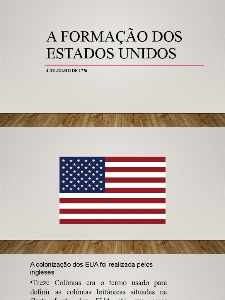 A Formação Dos Estados Unidos | PDF | Treze Colônias | Os Estados Unidos