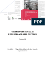 Tecnologia Social E Reforma Agrária Popular: Farid Eid Felipe Addor Davis Gruber Sansolo (Orgs) Vol. III