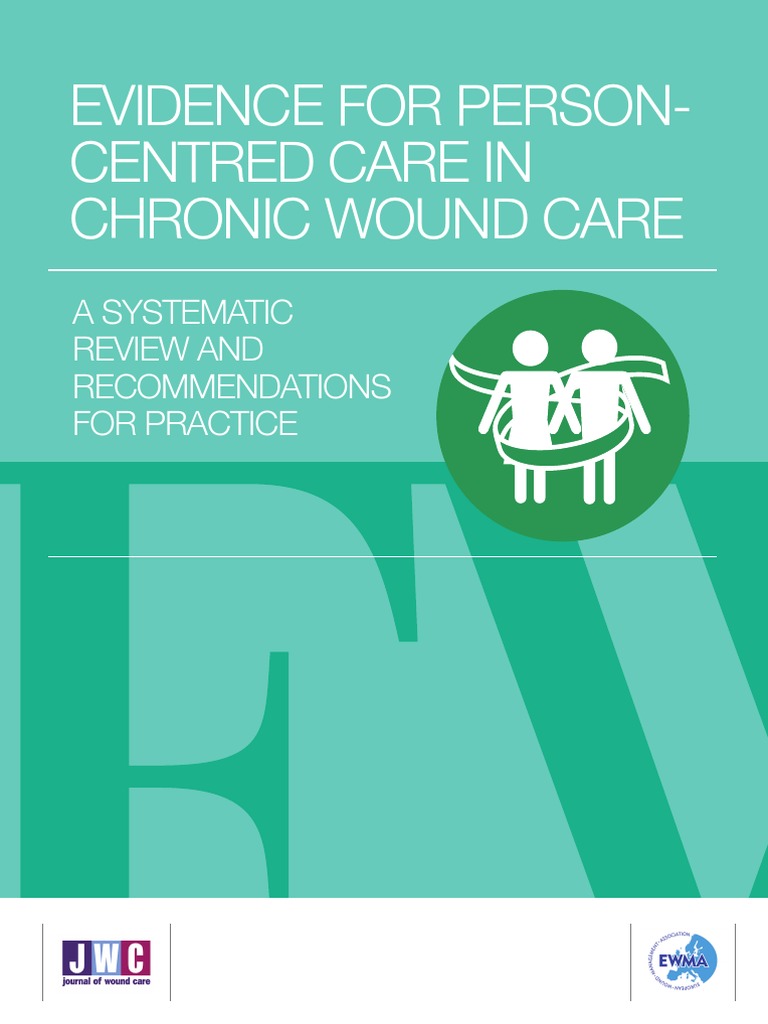 Evidence for person centred care in chronic wound care a systematic