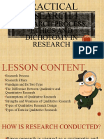 Research Process, Ethics and Dichotomy in Research