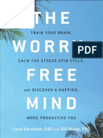 The Worry-Free Mind - Train Your Brain, Calm The Stress Spin Cycle, and Discover A Happier, More Productive (PDFDrive)