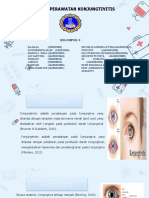 Asuhan Keperawatan Konjungtivitis: Kelompok 4