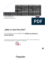 Fracciones: Cecilia Espinoza G. Educadora Diferencial