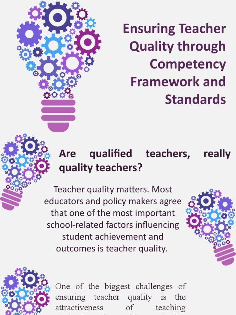 Ensuring Teacher Quality Through Competency Framework and Standards