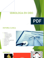 Semiologia y Examenes Diagnosticos de Oido