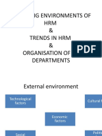 Changing Environments of HRM & Trends in HRM & Organisation of HR Departments