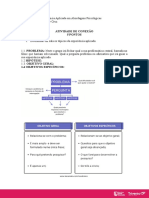 DISCIPLINA: Experiência Aplicada em Abordagens Psicológicas DOCENTE: Jackelliny Cruz DATA: 20/03/2023 Atividade de Conexão 5 Pontos