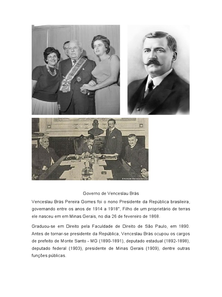 Venceslau Brás Pereira Gomes Foi o Nono Presidente Da República