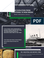 The Evolution From Traditional To New Media: Media Informati On Literac y