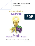 Missa Da Primeira Eucaristia: 23 de Abril de 2017 Domingo Da Divina Misericórdia