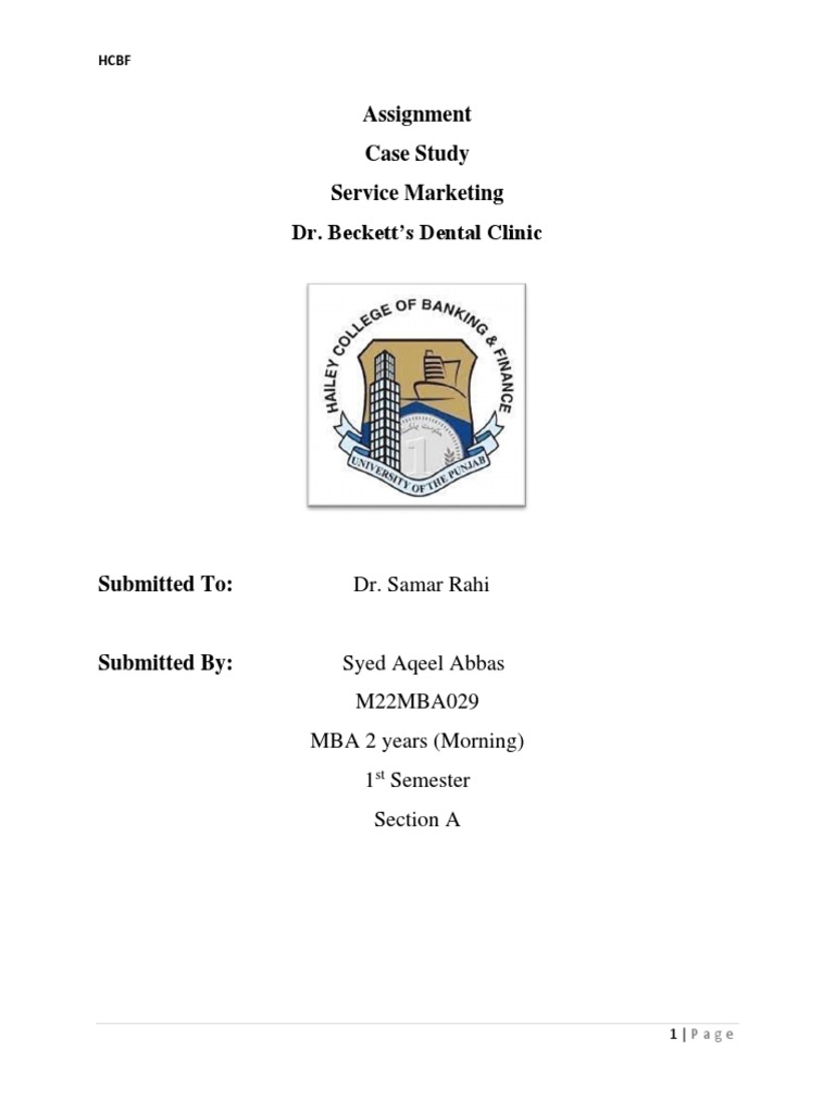 Assignment Case Study Service Marketing Dr. Beckett's Dental Clinic