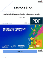 Liderança E Ética: Proatividade: Linguagem Reativa e Linguagem Proativa Aula 02