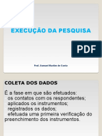 10 - Execução Da Pesquisa - 2022