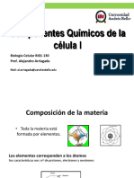 Componentes Químicos de La Célula I: Biología Celular BIOL 130 Prof. Alejandro Arriagada