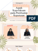 Aspek Keprilakuan Pada Pembuatan Keputusan: Kelompok 6