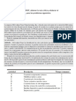 1.-Elaborar La Red PERT, Obtener La Ruta Crítica y Elaborar El Diagrama de Gantt, para Los Problemas Siguientes