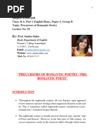 Subject: ENGLISH Class: B.A. Part 1 English Hons., Paper-1, Group B Topic: Precursors of Romantic Poetry Lecture No: 59 Prof. Sunita Sinha