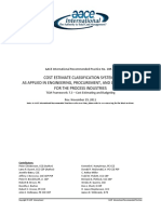 Cost Estimate Classification System - As Applied in Engineering, Procurement, and Construction For The Process Industries