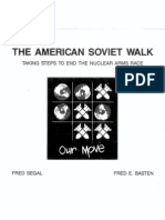 The American Soviet Walk: Taking Steps To End The Nuclear Arms Race